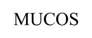 MUCOS