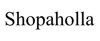 SHOPAHOLLA