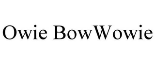 OWIE BOWWOWIE