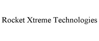 ROCKET XTREME TECHNOLOGIES