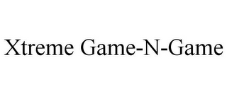 XTREME GAME-N-GAME
