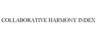 COLLABORATIVE HARMONY INDEX