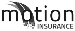 MOTION INSURANCE