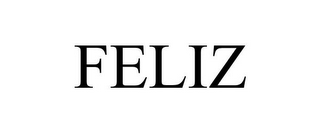 FELIZ