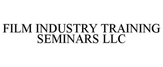 FILM INDUSTRY TRAINING SEMINARS LLC