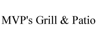 MVP'S GRILL & PATIO