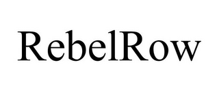 REBELROW