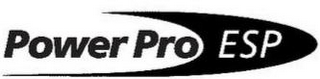 POWERPRO ESP