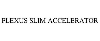 PLEXUS SLIM ACCELERATOR
