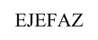 EJEFAZ