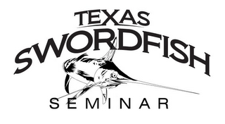 TEXAS SWORDFISH SEMINAR