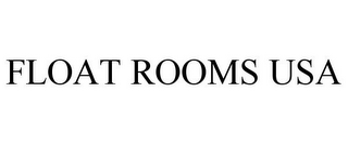 FLOAT ROOMS USA