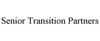 SENIOR TRANSITION PARTNERS