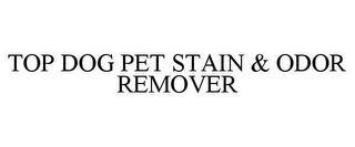 TOP DOG PET STAIN & ODOR REMOVER