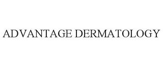 ADVANTAGE DERMATOLOGY