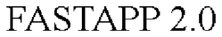 FASTAPP 2.0