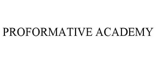 PROFORMATIVE ACADEMY