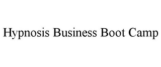 HYPNOSIS BUSINESS BOOT CAMP