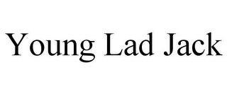 YOUNG LAD JACK