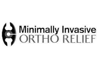 MINIMALLY INVASIVE ORTHO RELIEF