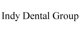 INDY DENTAL GROUP