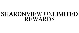 SHARONVIEW UNLIMITED REWARDS