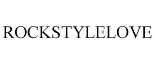 ROCKSTYLELOVE