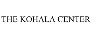 THE KOHALA CENTER