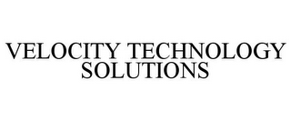 VELOCITY TECHNOLOGY SOLUTIONS