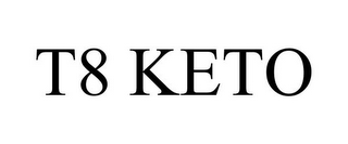T8 KETO