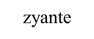 ZYANTE