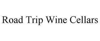 ROAD TRIP WINE CELLARS