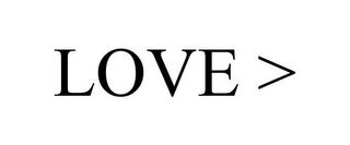 LOVE >
