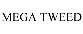 MEGA TWEED
