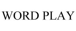 WORD PLAY