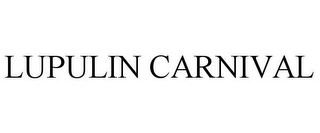 LUPULIN CARNIVAL