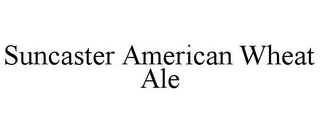 SUNCASTER AMERICAN WHEAT ALE