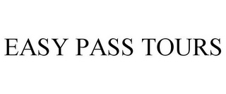 EASY PASS TOURS