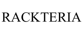 RACKTERIA