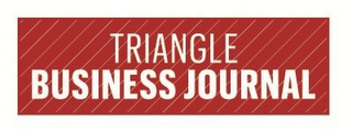 TRIANGLE BUSINESS JOURNAL