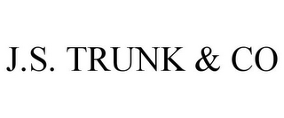 J.S. TRUNK & CO