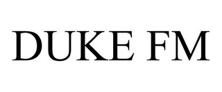 DUKE FM