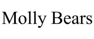 MOLLY BEARS