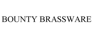 BOUNTY BRASSWARE