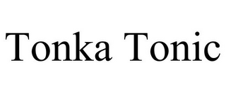 TONKA TONIC