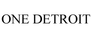 ONE DETROIT