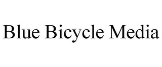 BLUE BICYCLE MEDIA