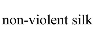 NON-VIOLENT SILK