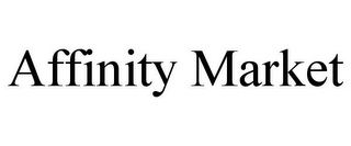 AFFINITY MARKET