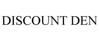 DISCOUNT DEN